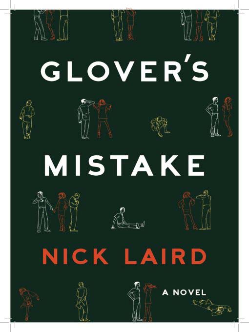Title details for Glover's Mistake by Nick Laird - Available